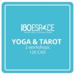 YOGA & TAROT   2 workshops 120 CAD
