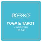 YOGA & TAROT   3 workshops 190 CAD