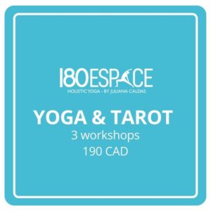 YOGA & TAROT   3 workshops 190 CAD