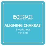 ALIGNING CHAKRAS  3 workshops 190 CAD