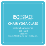 CHAIR YOGA CLASS Individual course 40 CAD Tuesdays