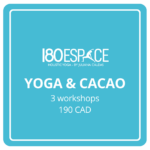 COCOA & YOGA 3 workshops 190 CAD
