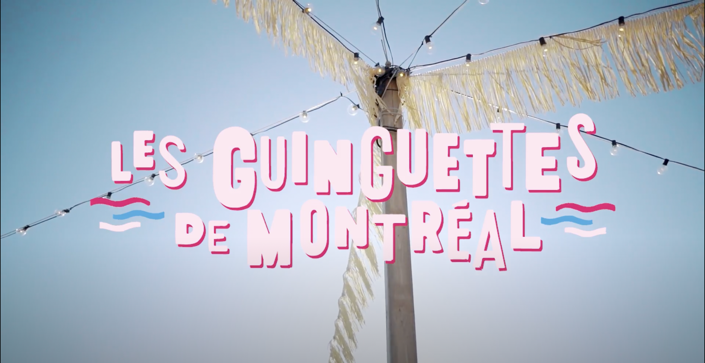 LES GUINGUETTES MONTREAL